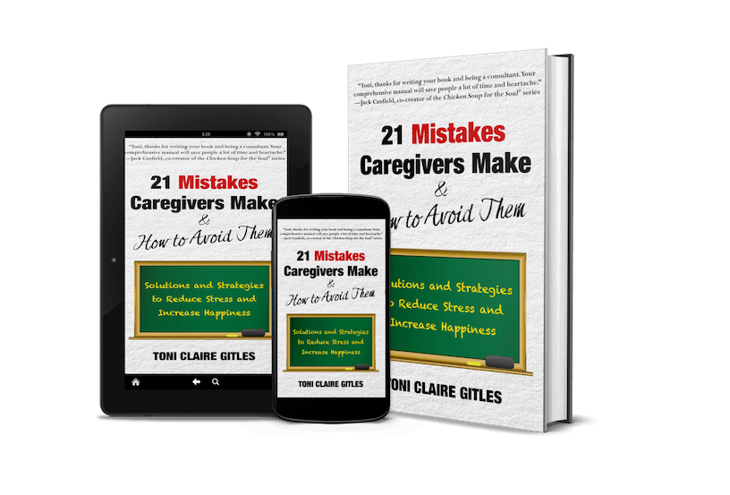 21 Mistakes Caregivers Make and How to Avoid Them covers