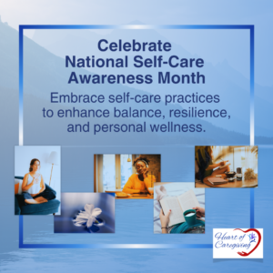 Celebrate National Self-Care Awareness Month